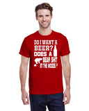 DO I WANT A BEER? DOES A BEAR SHIT IN THE WOODS? TEE