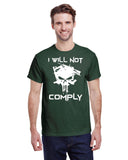 I WILL NOT COMPLY TEE