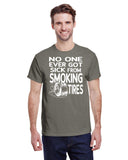 NONE EVER GOT SICK FROM SMOKING TIRES TEE