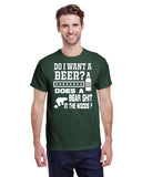 DO I WANT A BEER, DOES A BEAR SHIT IN THE WOODS TEE CANADIAN VERSION