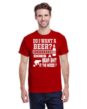 DO I WANT A BEER, DOES A BEAR SHIT IN THE WOODS TEE CANADIAN VERSION