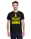 I COLLECT AMMO TEE