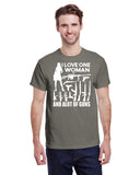 I LOVE ONE WOMAN AND ALOT OF GUNS TEE