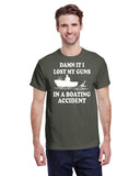 DAMN IT I LOST MY GUNS IN A BOATING ACCIDENT