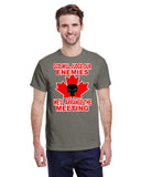 GOD WILL JUDGE OUR ENEMIES, WE'LL ARRANGE THE MEETING CANADIAN TEE