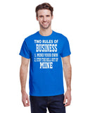 TWO RULES TO BUSINESS TEE