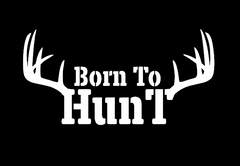 Born to Hunt Deer Decal