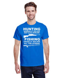 HUNTING AND FISHING SOLVES PROBLEMS TEE