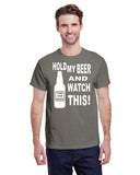 HOLD MY BEER AND WATCH THIS! TEE