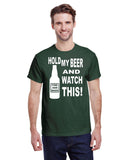 HOLD MY BEER AND WATCH THIS! TEE