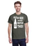 HOLD MY BEER AND WATCH THIS! TEE