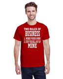 TWO RULES TO BUSINESS TEE